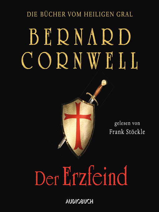 Title details for Der Erzfeind (ungekürzt) by Bernard Cornwell - Wait list